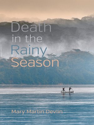 cover image of Death in the Rainy Season